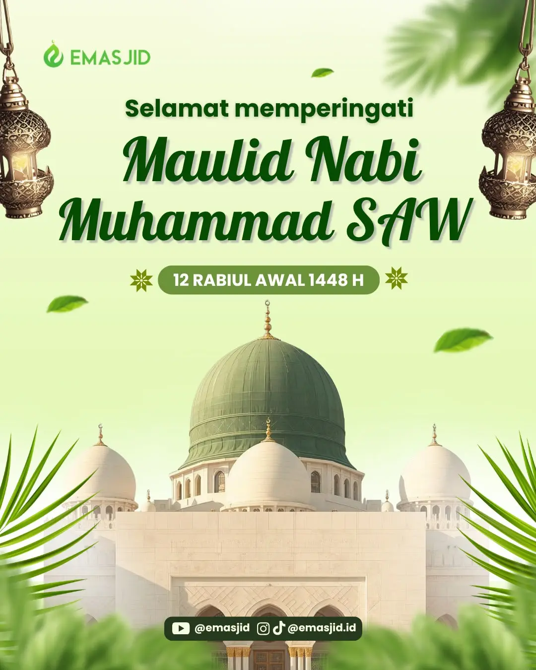 Selamat memperingati Maulid Nabi Muhammad SAW 12 Rabiul Awal 1448 H