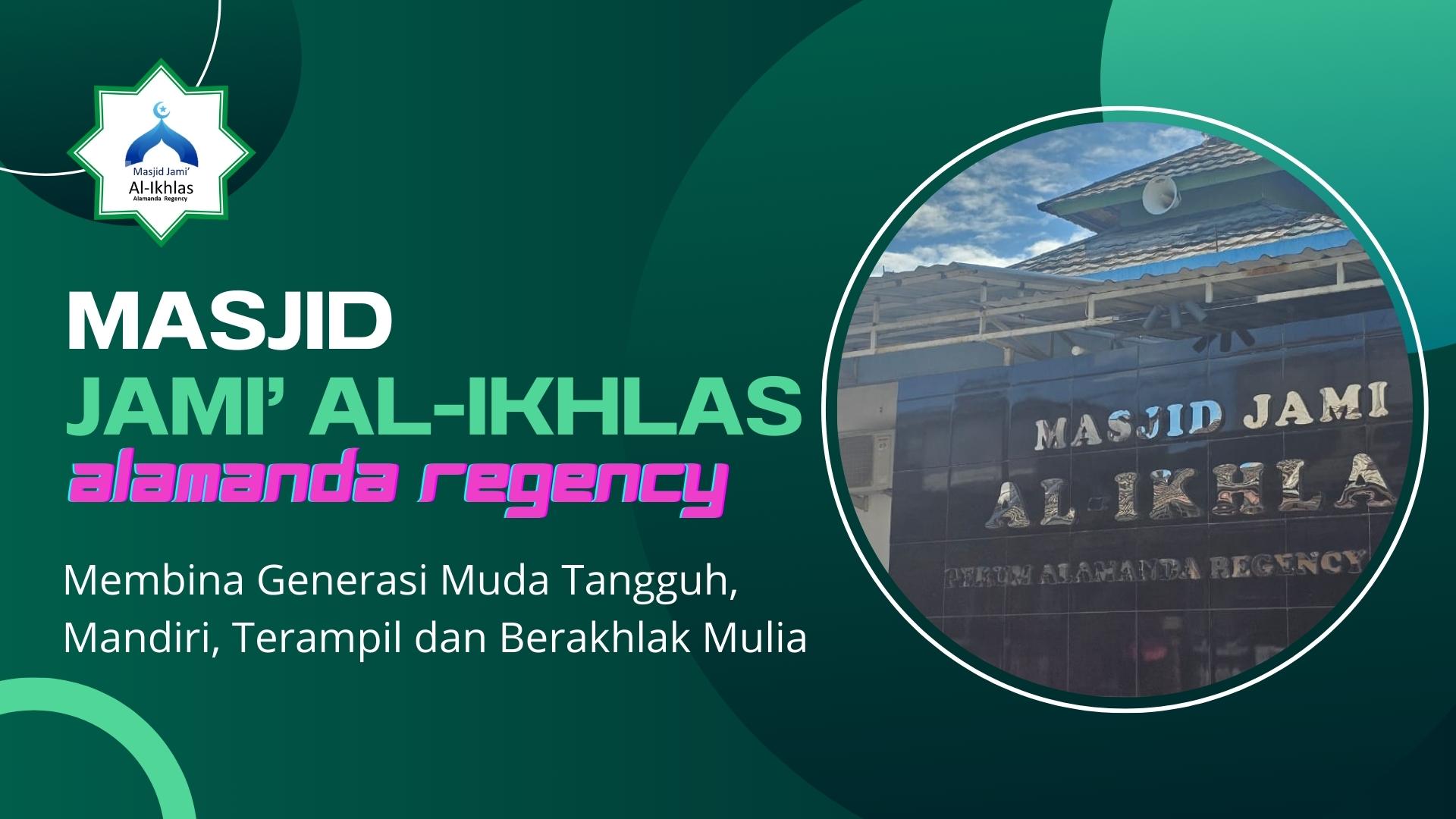 Masjid Al Ikhlas 1