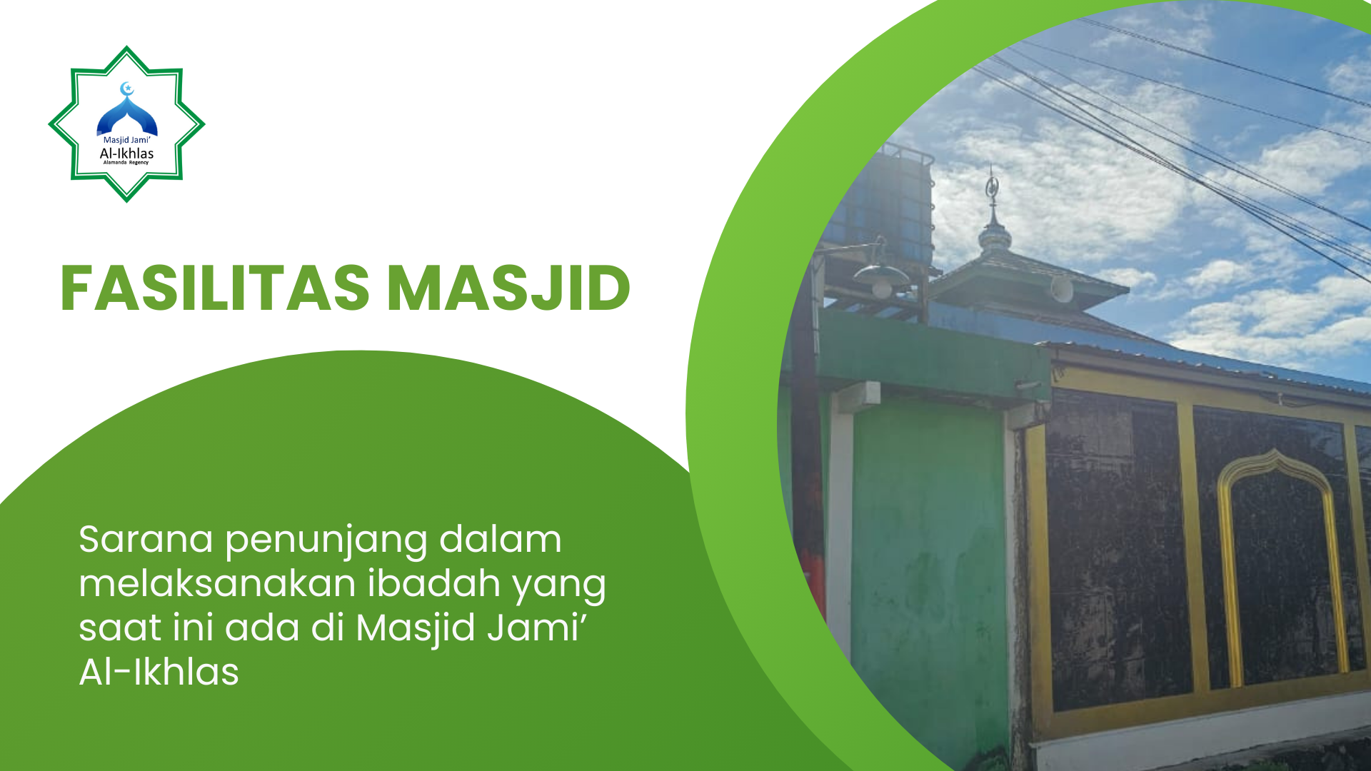Fasilitas Masjid Jami' Al-Ikhlas