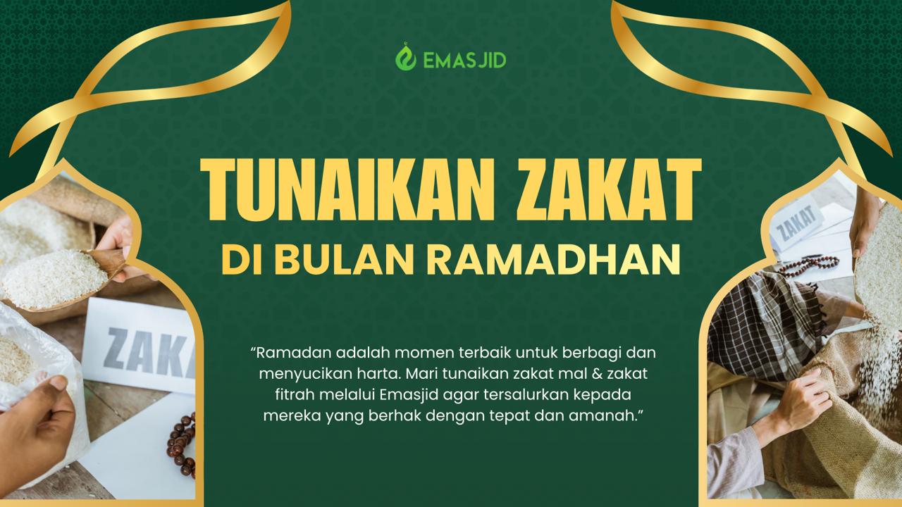 Tunaikan Zakat Di Bulan Ramadhan