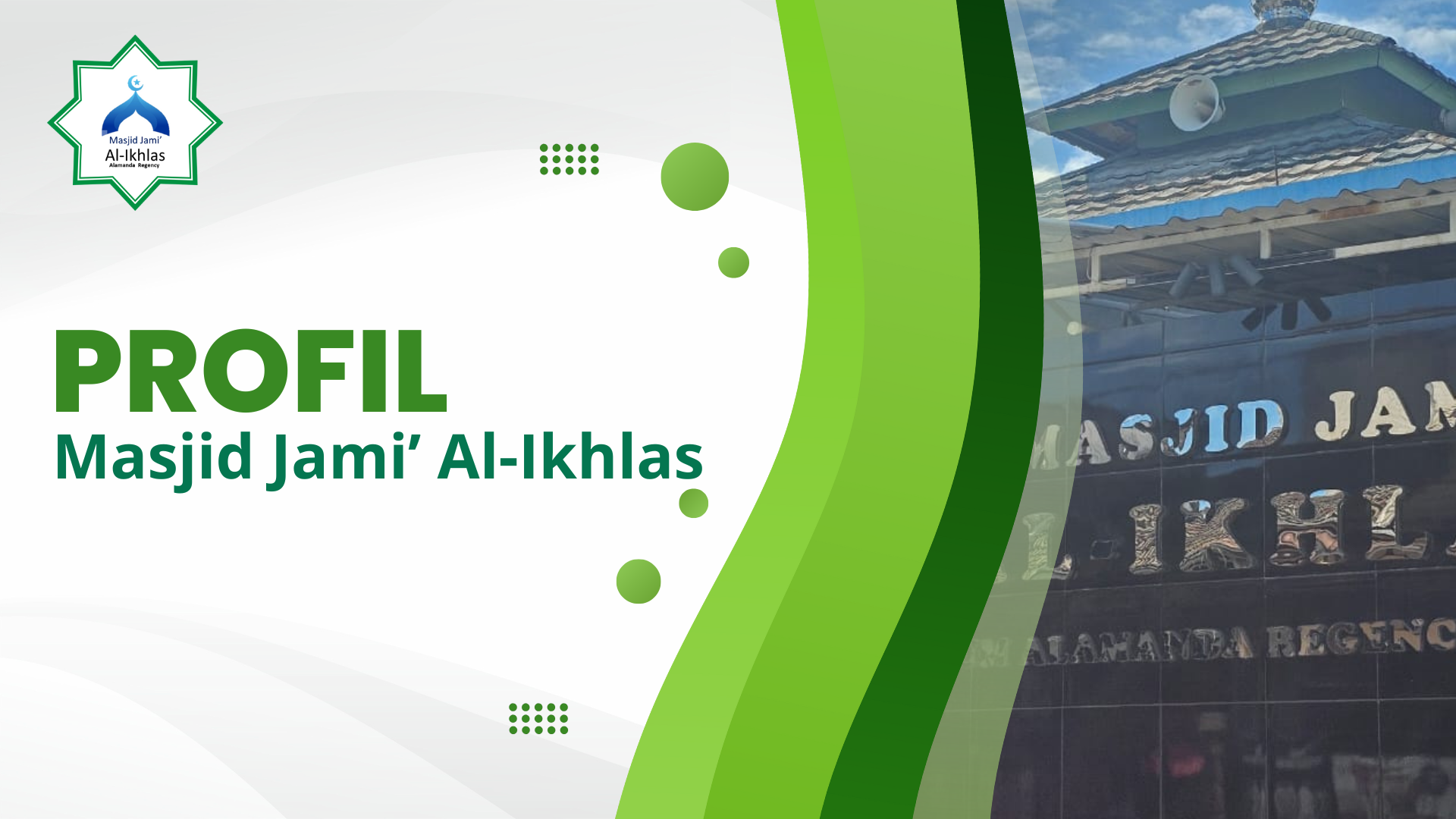 Profil Masjid Jami Al-Ikhlas