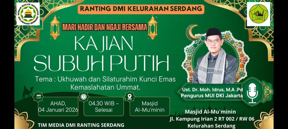 Kajian Subuh Putih - Tema : Ukhuwah dan Silaturahim kunci emas kemaslahatan ummat.