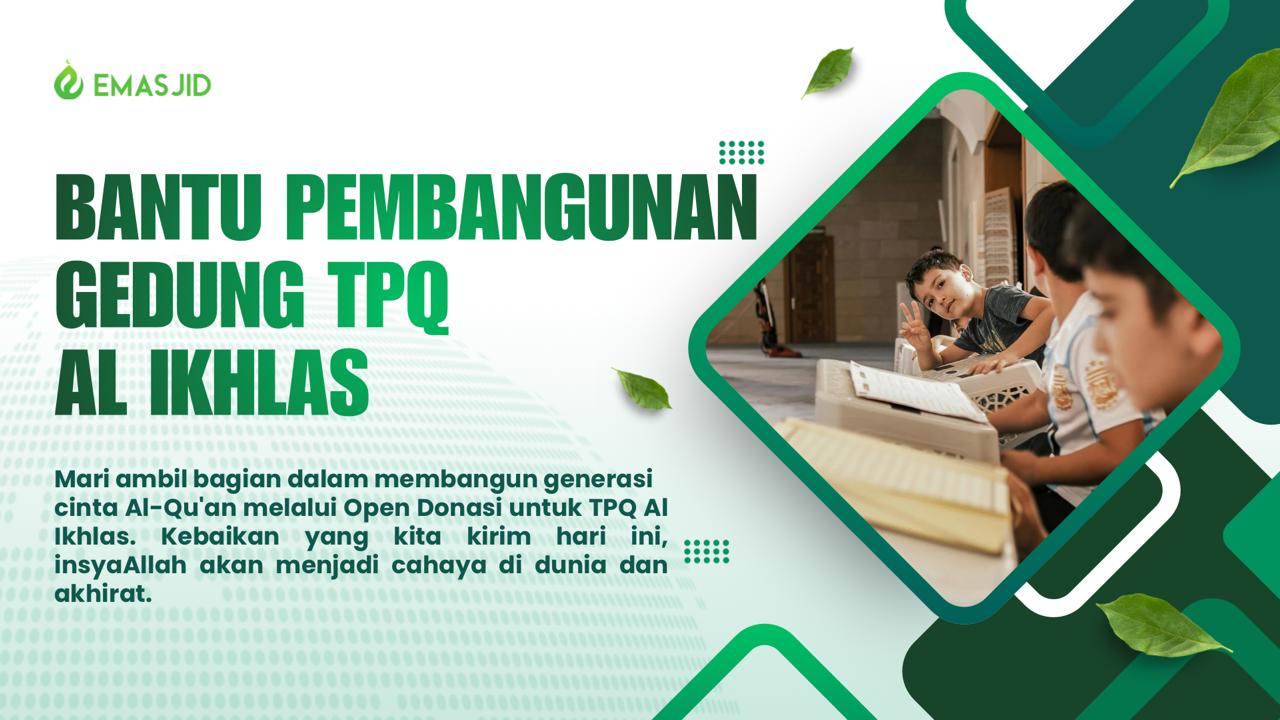 Donasi Pembangunan Gedung TPQ AL IKHLAS